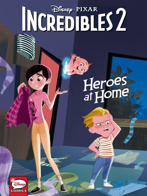 Title details for Disney/PIXAR The Incredibles 2: Heroes at Home by Liz Marsham - Wait list